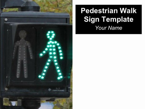 Pedestrian Walk Sign Template